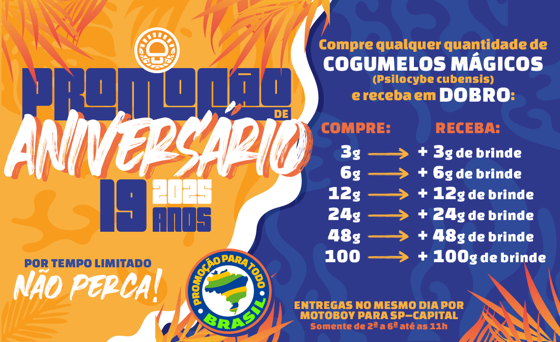 Promoção de Aniversário da Natureza Divina. Compre cogumelos mágicos Psilocybe cubensis e receba em dobro. Clique para comprar.